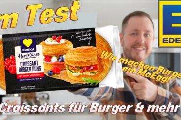 Edeka: Herzstücke Croissant Burger Buns im Test