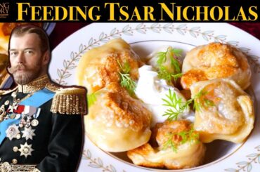 Feeding the Last Tsar of Russia - Pelmeni for Nicholas II