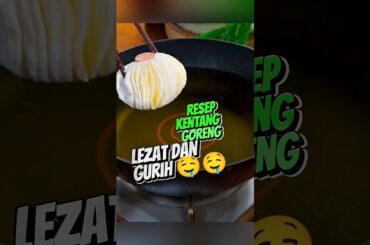 Resep Kentang Goreng Lezat #shortvideo #resep