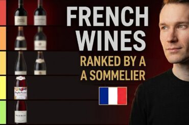 Sommelier Ranks FRENCH Wines from Worst to Best Tier
