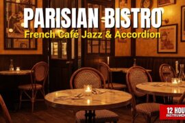 Parisian Bistro | 12 Hours French Café Jazz & Accordion Background Music for Restaurants & Bistros