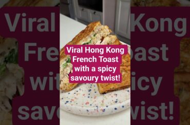 Viral Hong Kong French Toast with a Spicy Savoury Twist 👀