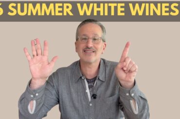 6 White Wines You Must Try This Summer