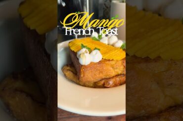 Mango French Toast l Quick Recipe🥭