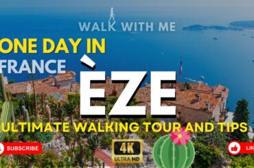 Eze Village France — Day Trip from Nice / Walking Tour & Travel Guide - French Riviera