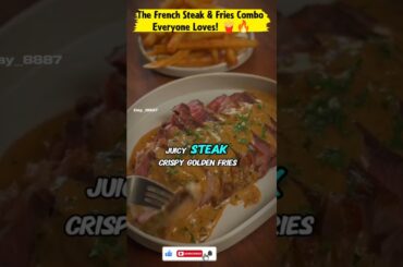 The French Steak & Fries Combo Everyone Loves! #Shorts #streetfood #meat #beef #steak