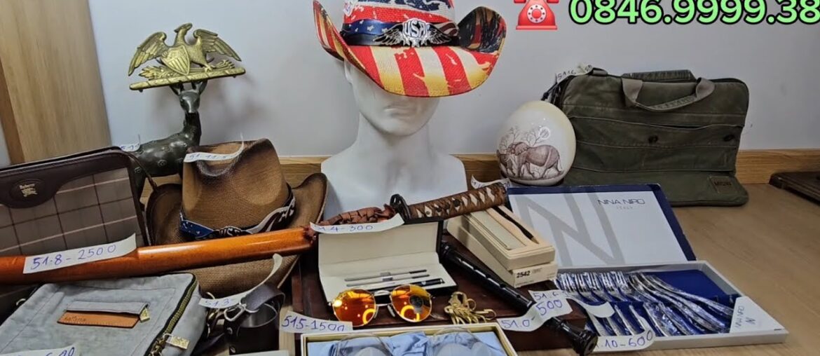 [05/06/2026] NÓN CAO BỒI, KIẾM NHẬT, KÍNH RAYBAN Ý, LY RƯỢU PHÁP, ĐẠI BÀNG ĐỒNG US  LH: 0846.9999.38