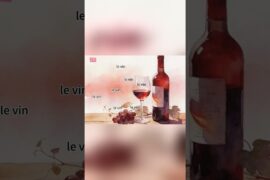 French Word #78_vin_The French Word for Wine Is Just Three Letters and Impossible To Say Correctly