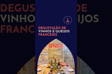 DEGUSTAÇÃO DE VINHOS E QUEIJOS FRANCESES #ConexaoParis #DicasDeParis #OQueFazerEmParis #VinhoFrances