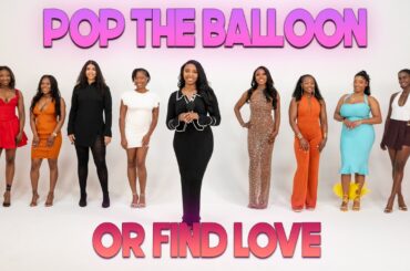 Ep 92: Pop The Balloon Or Find Love | With Arlette Amuli