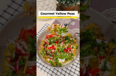 Gourmet Yellow Peas Chaat | Healthy Flavor Packed #gourmet #healthy #recipe #indianfood #foodshorts