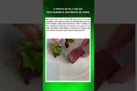 O PRATO DE R$ 2.400 DO RESTAURANTE HISTÓRICO DE PARIS #curiosidades #fatos