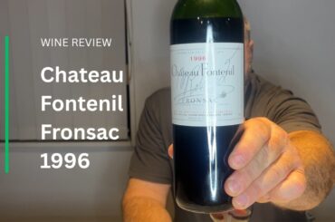 Wine Review: Chateau Fontenil Fronsac 1996 - And A Tribute To Michel Rolland