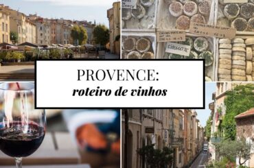 Roteiro de vinhos: conheça Provance | CNN Viagem & Gastronomia