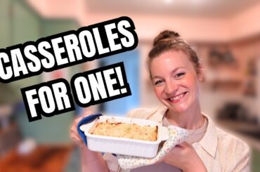 Single Serving Casserole Recipes! Cottage Pie & French Toast Casserole Dinners for One