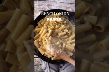 French Onion Pasta for dinner! #castiron #pastatime #recipe