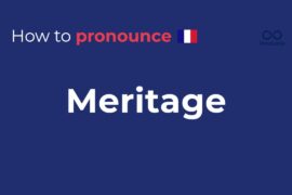 How to Pronounce Meritage | Wine Pronunciation in French
