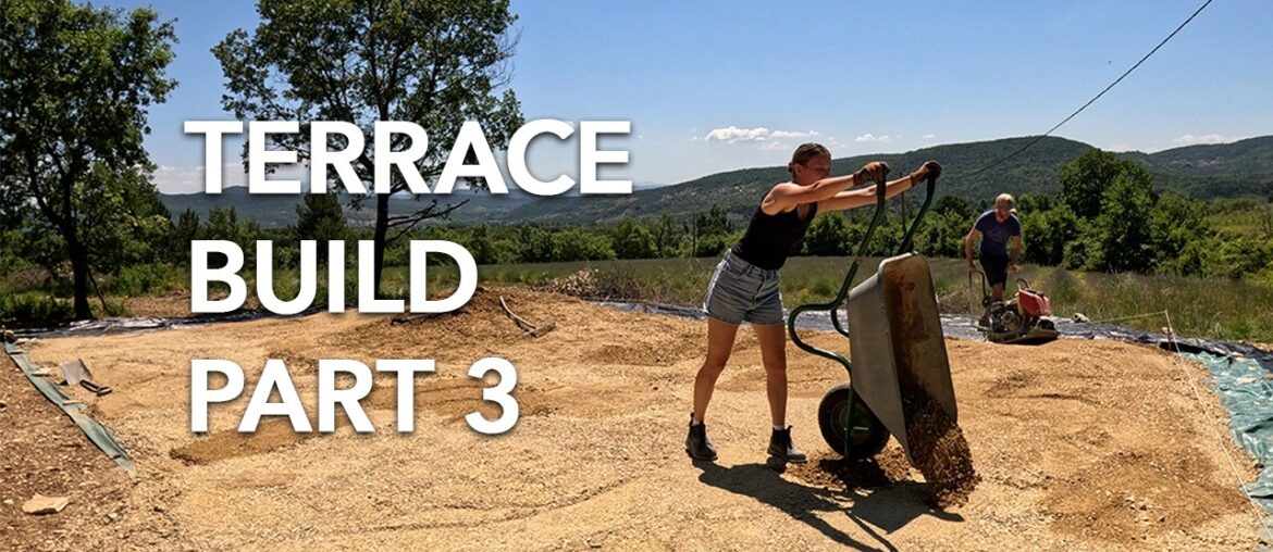 New Terrace Build Part 3 | We've used 21 tonnes of gravel to get level ground!