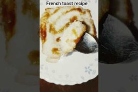 viral french toast recipe #recipe #toast #shorts #viral #shortvideo #youtubeshorts #viralvideo
