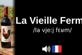 How to pronounce La Vieille Ferme (CORRECTLY!)
