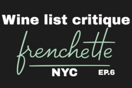 The Most Polarizing Wine List in Tribeca