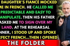 My Daughter’s Fiancé Mocked Me In French—Then I Answered Him..