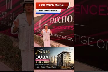 2.08.2026  From Paris to Dubai: Prestige One Unveils a 48-Unit Boutique Residence Fauchon