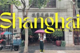 Shanghai Travel Vlog 🇨🇳 | Luxury Hotels, French Dining, Hidden Shops & Trendy Spots