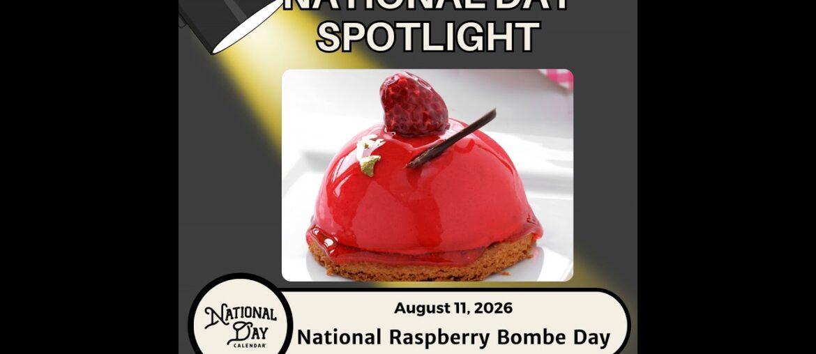 National Raspberry Bombe Day