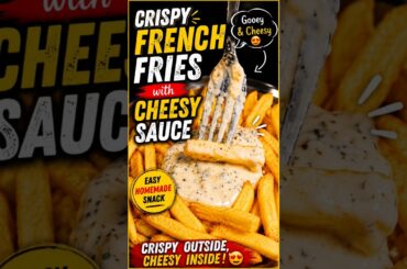 🍟 Crispy French Fries + Cheesy Sauce😍| Easy Homemade Snack#shorts#shortvideo#shortsfeed#recipe#food