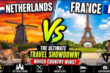 Netherlands vs France:  Real Costs, Food & Hidden Gems | Travel Comparison | Worldly Traveler