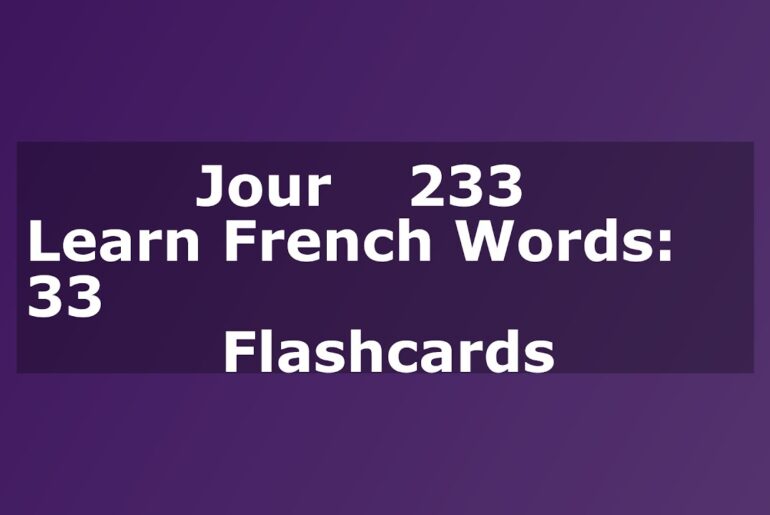 Learn French Words: 33 Flashcards