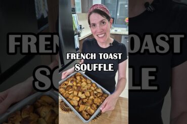Dessert for Dinner — French Toast Soufflé #shorts #dessertfordinner #koshercooking