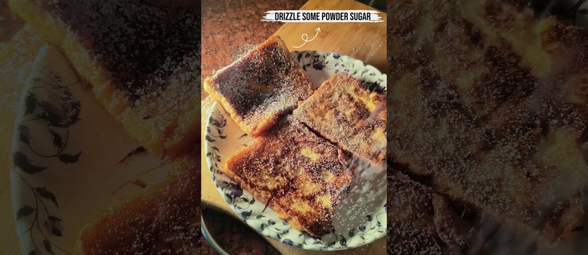 French Toast Recipe | Easy & Delicious French Toast | Quick Breakfast Recipe #shorts