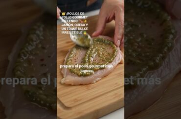 👑 ¡ROLLOS DE POLLO GOURMET RELLENOS! 🍗✨ JAMÓN, QUESO Y UN TOQUE DULCE IRRESISTIBLE #shorts🍍