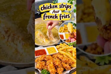 Crispy Chicken Strips Aur French Fries 🍗🍟 | Homemade Chicken Recipe #shorts #chickenstrips #vlog