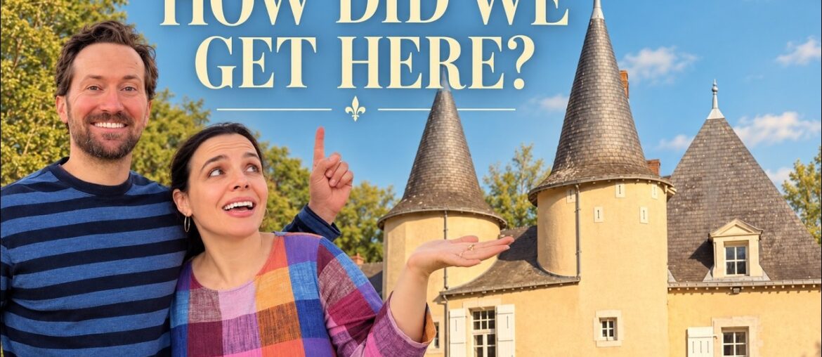 Why We Left California and Bought a Château in France Why We Left California and Bought a Château in France
