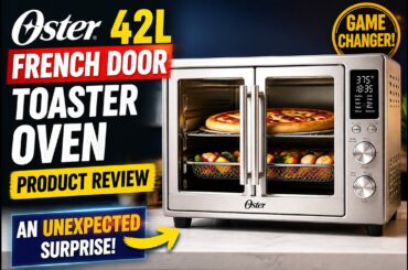Oster 42L French Door Toaster Oven - Product Review - An Unexpected Surprise