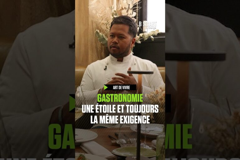 💫 Gastronomie : une étoile et toujours la même exigence