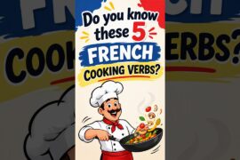 5 French Verbs for Cooking