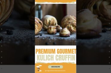 Kulich Cruffins Recipe: Discover These Irresistible Golden Easter Pastries with Raisins.